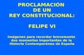 Proclamación de un rey constitucional: Felipe VI.