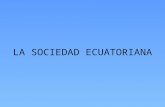 La sociedad ecuatoriana