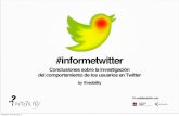 #Informetwitter  comportamiento en Internet Redbility, junto a Influenzia, especializada en redes sociales y la Universidad Europea de Madrid