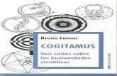 Latour, Bruno. (2012) Cogitamus - Seis Cartas Sobre Las Humanidades Científicas
