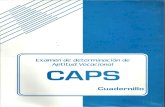 EXAMEN DE DETERMINACIÓN DE APTITUD VOCACIONAL Caps - Cuadernillo