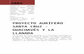 Proyecto Santa Cruz - Guachavés  y La Llanada Septiembre 2009 (1)