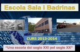 Escola Sala i Badrinas - curs 2013 14
