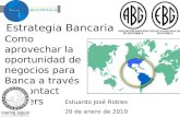 Estrategia bancaria clab felaban guatemala como aprovechar la oportunidad de negocios para banca a través de contact centers