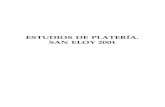 Estudios de Platería San Eloy, indices 2001 a 2012