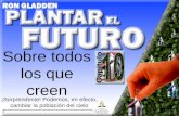 Plantar el Futuro - Ron Gladden - Capítulo 10