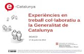 Experiències en treball col·laboratiu a la Generalitat de Catalunya