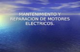 Mantenimiento y Reparacion de Motores Electricos