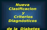 Nuevos Criterios Y Clasificacion De La Diabetes  Mellitus