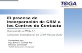 La incorporación de CRM a los Centros de Contacto en la era Web 2.0 … Conociendo el Web 3.0