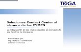 Soluciones Contact Center al alcance de las PYMES – La integración de las redes sociales al mercado de los Centros de Contacto