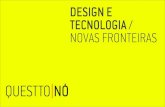 QUESTTO | NÓ - Design e tecnologia: novas fronteiras -  9º Seminário de Tecnologias Robtec - 2012