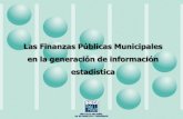 Las finanzas públicas municipales en la generación de información estadística