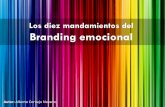 Los diez mandamientos del branding emocional