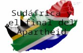 Descolonizacion de Sudáfrica y el fin del Apartheid