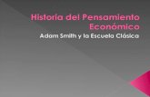 Adam Smith La Escuela Clasica(3)