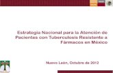 Estrategia nacional para la atención de pacientes con tuberculosis resistente a fármacos en méxico