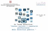 Tarda directiva: Xarxes socials i reputació professional dels directius públics