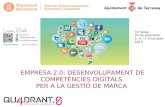 Empresa 2.0: DESENVOLUPAMENT DE COMPETÈNCIES DIGITALS  PER A LA GESTIÓ DE MARCA