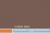 COEM 3001 Comunicación y cambios tecnológicos
