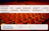 Intranet 2.0, ¿qué solución elegir?: ¿CMS social?, ¿Social Business Software?… O ¿ambos?