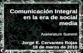 Comunicación Integral en la Era Social Media - AxSummit