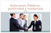 Relaciones públicas, publicidad y marketing
