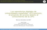 Los repositorios digitales de universidades españolas: UPCommons, el proyecto de acceso abierto al conocimiento de la UPC