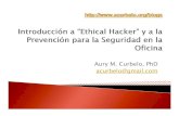 Introducion a "Ethical Hacker" y a la Prevencion para la Seguridad en la Oficina
