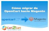 Cómo migrar de OpenCart a Magento con Cart2Cart