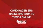 Cómo hacer SMS Marketing para tienda online