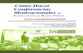 Cómo dar una Conferencia de Motivación - Carlos de la Rosa Vidal