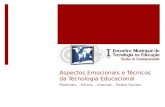 [2010] Aspectos emocionais e técnicos da tecnologia educacional