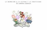 La animación a la lectura y la creatividad