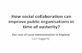 V Jornada Compartim. Pot la col•laboració social millorar les organitzacions públiques en temps d’austeritat? El cas de les adminsitracions locals al Regne Unit. Carl Haggerty