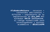 #TuNombreMeSuena : código normalizado para investigadores y autores academicos