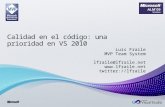 [ALM09] Calidad en el código con Visual Studio 2010