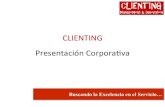 Presentación Corporativa CLIENTING
