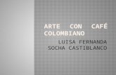 Arte con café colombiano