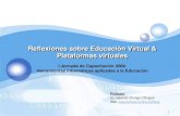 Reflexiones sobre Educacion Virtual & Plataformas Virtuales