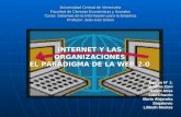 INTERNET Y LAS ORGANIZACIONESEL PARADIGMA DE LA WEB 2.0
