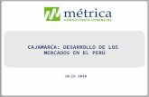 Cajamarca Desarrollo de los mercados en  el Perú  Por Alberto Cabello