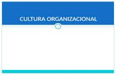 Sesion6 la cultura-organizacional