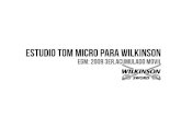 Estudio Tom Micro para Wilkinson.