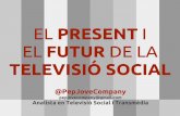 El present i el futur de la televisió social