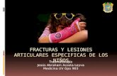 Fracturas y lesiones articulares especificas de los niños