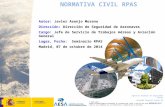 Marco regulatorio español para los RPAS. Javier Asenjo. AESA