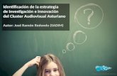 Identificación de la estrategia de investigación e innovación  del Cluster Audiovisual Asturiano