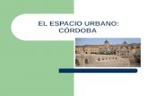 El espacio urbano Córdoba
