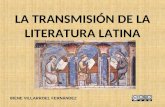 La transmisión de la literatura latina
